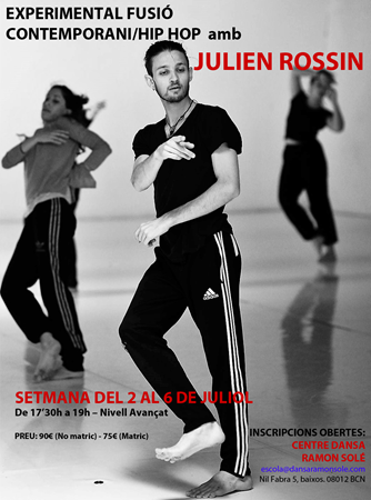 INTENSIUS JULIOL 2018: JULIEN ROSSIN | Blog - Escola de dansa Ramon Solé - Escola de dansa a Gracia, Barcelona